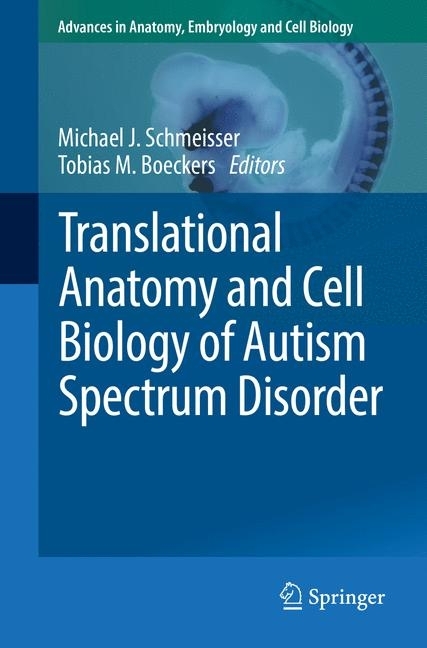Translational Anatomy and Cell Biology of Autism Spectrum Disorder main product photo