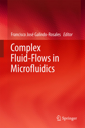 Complex Fluid-Flows in Microfluidics