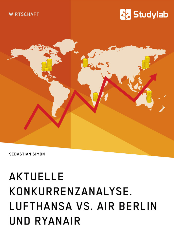 Aktuelle Konkurrenzanalyse. Lufthansa vs. Air Berlin und Ryanair main product photo