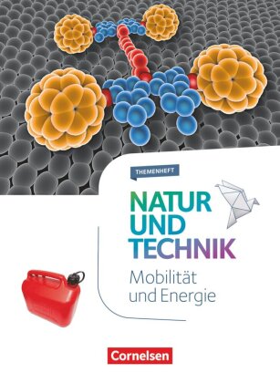 Natur und Technik - Naturwissenschaften: Neubearbeitung - Themenhefte - 5.-10. Schuljahr