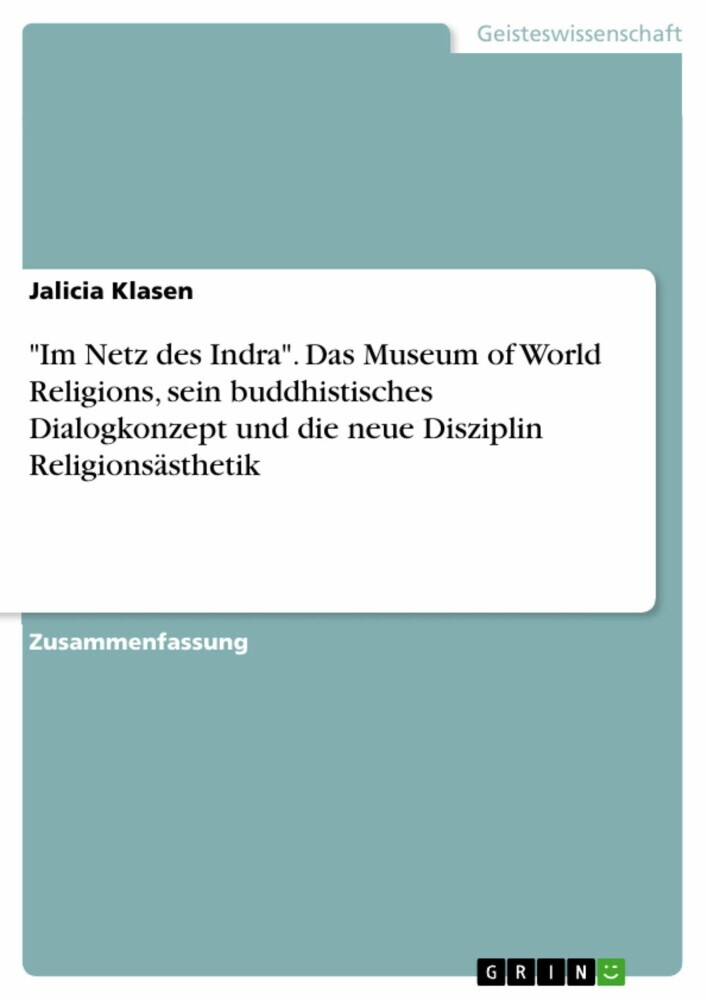 'Im Netz des Indra'. Das Museum of World Religions, sein buddhistisches Dialogkonzept und die neue Disziplin Religionsästhetik main product photo