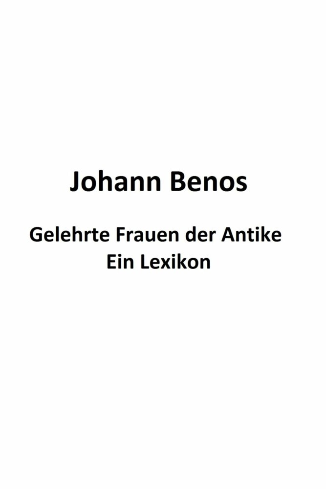 Gelehrte Frauen der Antike - Ein Lexikon main product photo