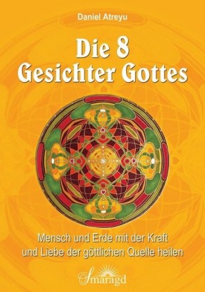 Die 8 Gesichter Gottes