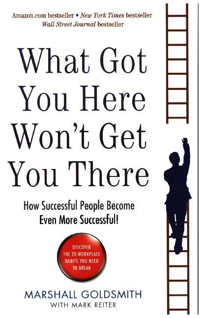 What Got You Here Won't Get You There main product photo