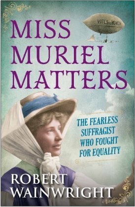 Miss Muriel Matters