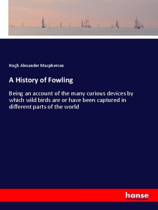 A History of Fowling
