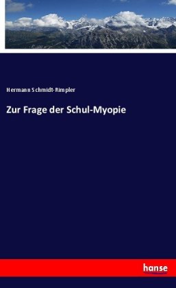 Zur Frage der Schul-Myopie