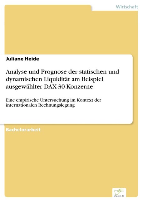 Analyse und Prognose der statischen und dynamischen Liquidität am Beispiel ausgewählter DAX-30-Konzerne main product photo