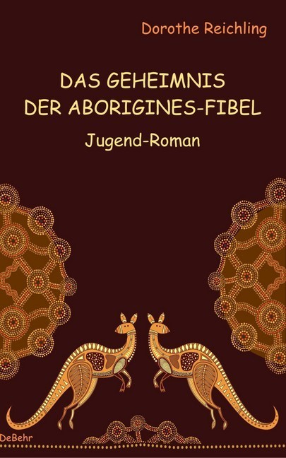 Das Geheimnis der Aborigines-Fibel - Jugend-Roman main product photo