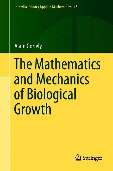 The Mathematics and Mechanics of Biological Growth main product photo