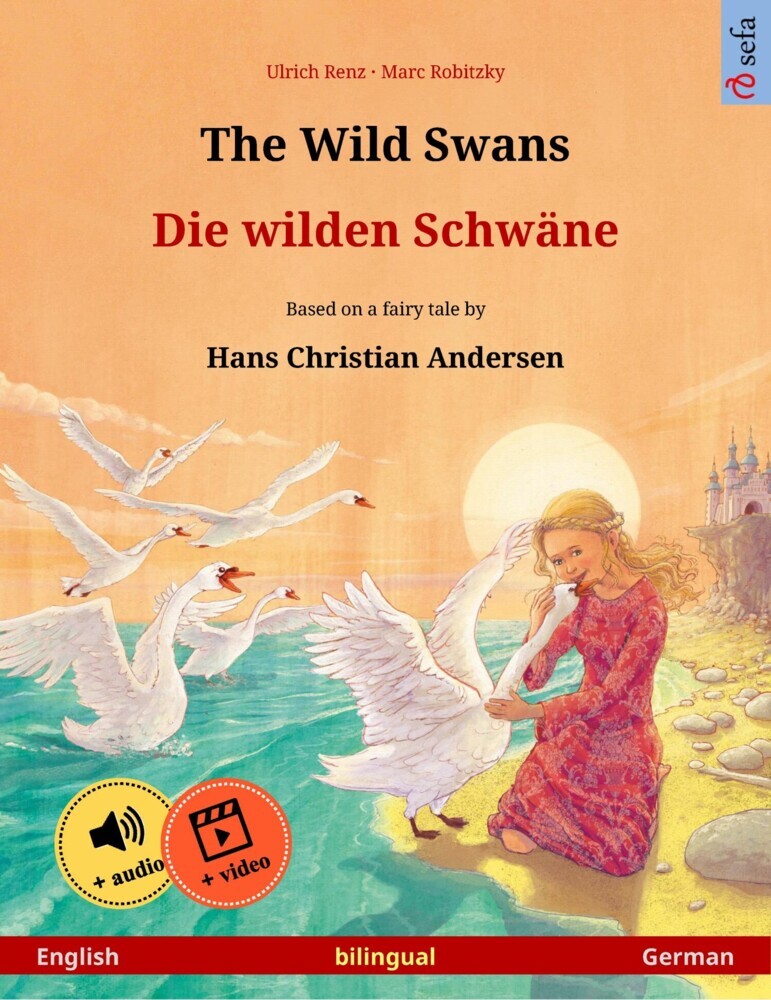 The Wild Swans - Die wilden Schwäne (English - German) main product photo