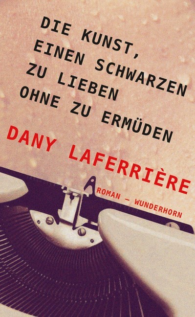 Die Kunst, einen Schwarzen zu lieben ohne zu ermüden main product photo