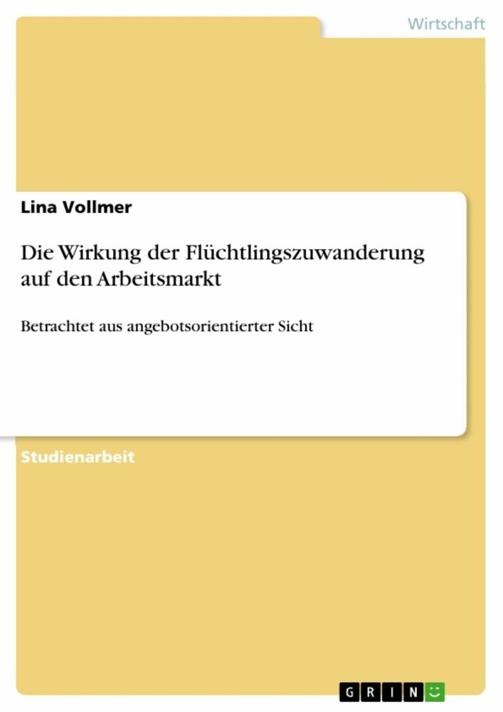 Die Wirkung der Flüchtlingszuwanderung auf den Arbeitsmarkt main product photo