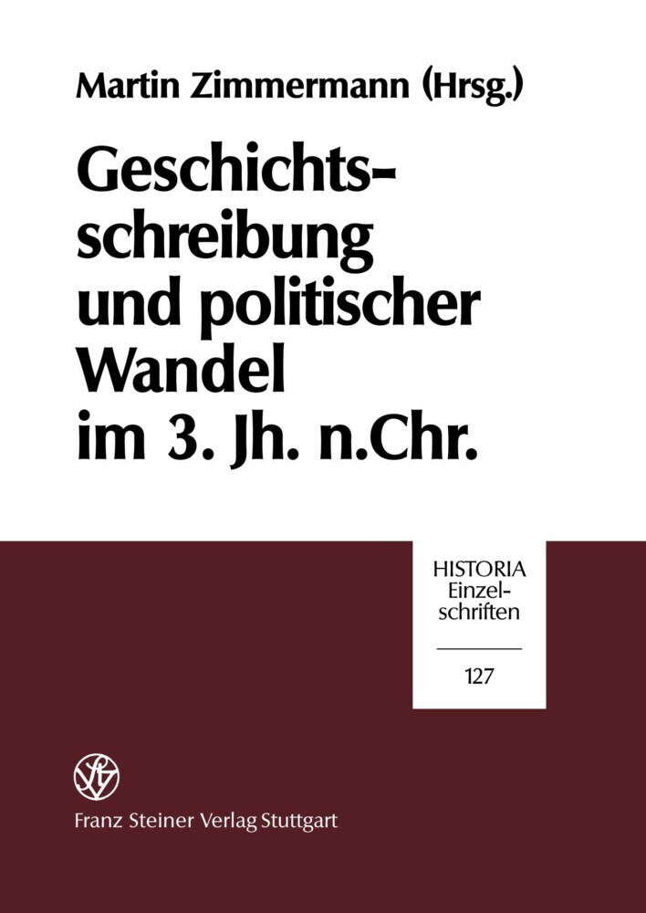 Geschichtsschreibung und politischer Wandel im 3. Jh. n. Chr. main product photo