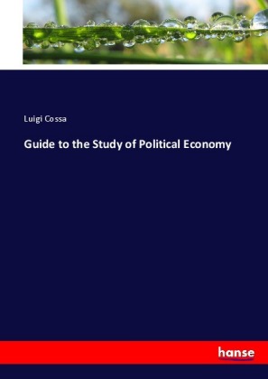 Guide to the Study of Political Economy
