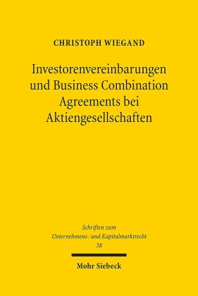 Investorenvereinbarungen und Business Combination Agreements bei Aktiengesellschaften