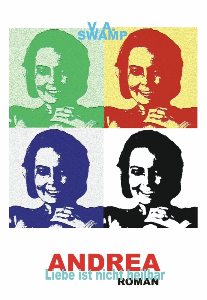 Andrea - Liebe ist nicht heilbar. main product photo