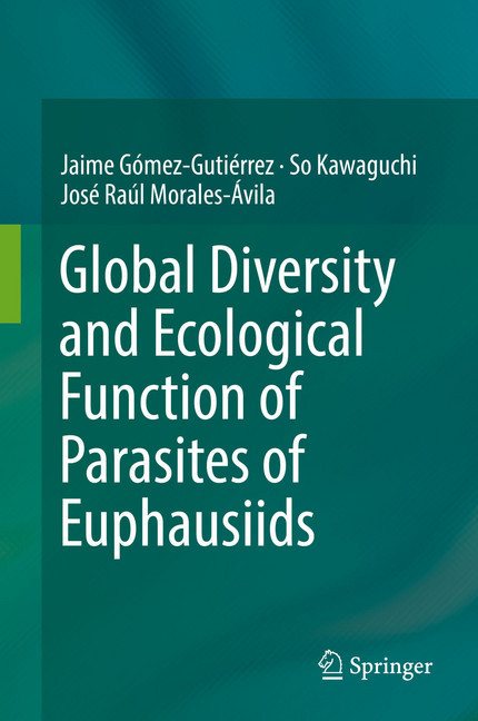 Global Diversity and Ecological Function of Parasites of Euphausiids main product photo