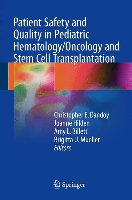 Patient Safety and Quality in Pediatric Hematology/Oncology and Stem Cell Transplantation main product photo