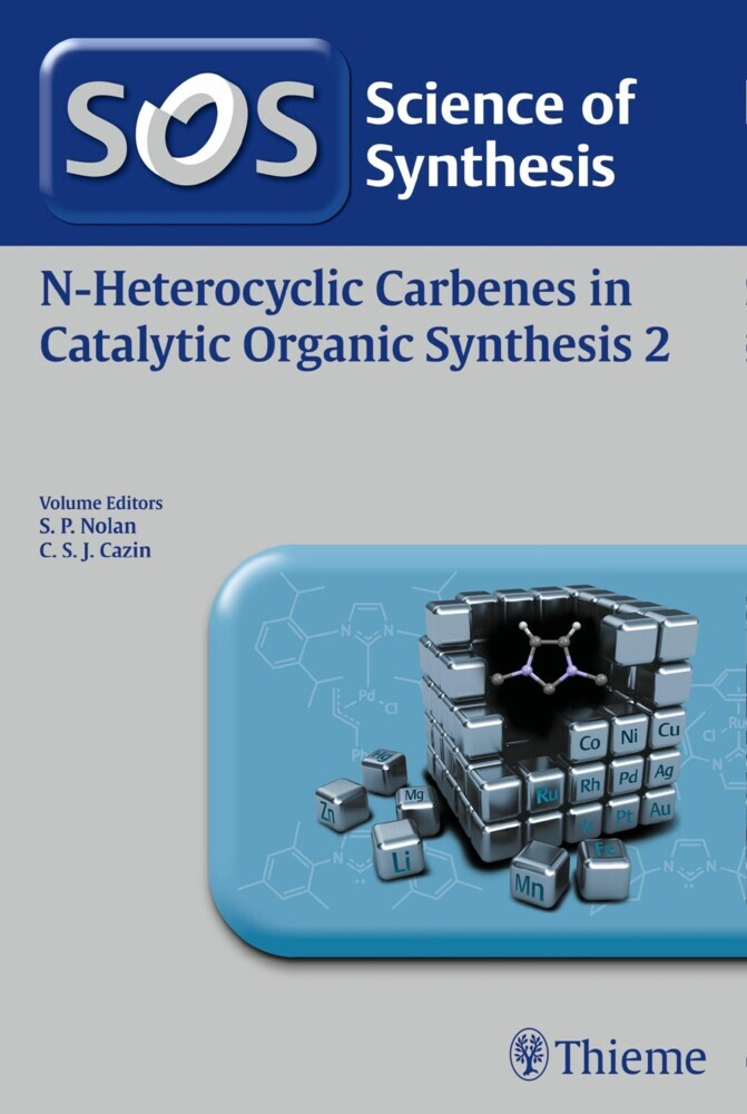 Science of Synthesis: N-Heterocyclic Carbenes in Catalytic Organic Synthesis Vol. 2 main product photo