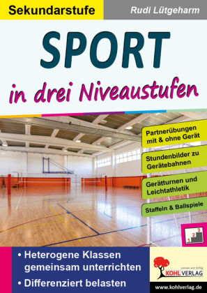 Sport ... in drei Niveaustufen / Sekundarstufe