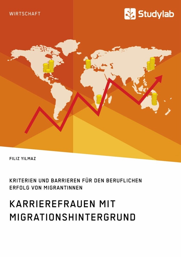 Karrierefrauen mit Migrationshintergrund. Kriterien und Barrieren für den beruflichen Erfolg von Migrantinnen main product photo