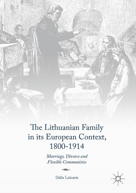 The Lithuanian Family in its European Context, 1800-1914 main product photo