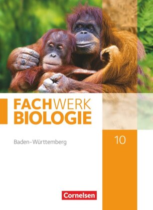 Fachwerk Biologie - Baden-Württemberg - 10. Schuljahr