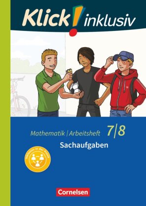 Klick! inklusiv - Mathematik - 7./8. Schuljahr