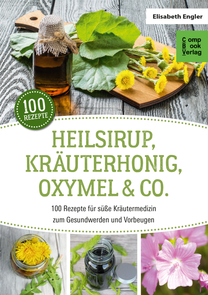 Heilsirup, Kräuterhonig, Oxymel & Co. main product photo