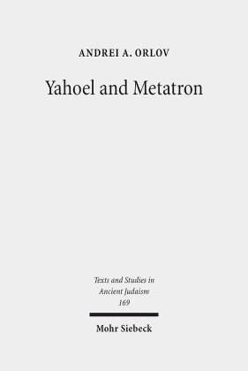 Yahoel and Metatron