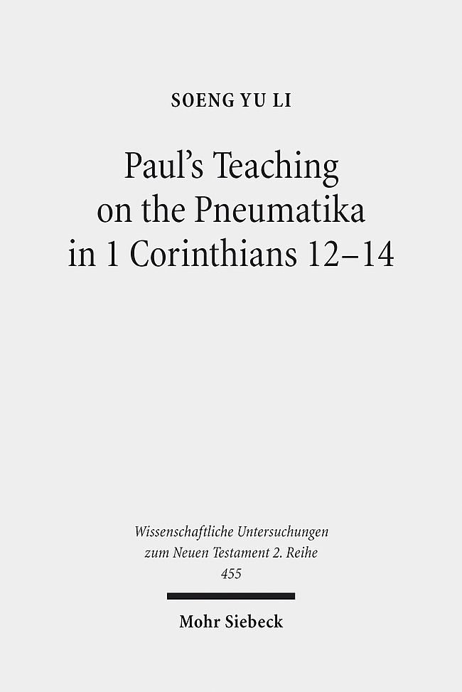 Paul's Teaching on the Pneumatika in 1 Corinthians 12-14 main product photo