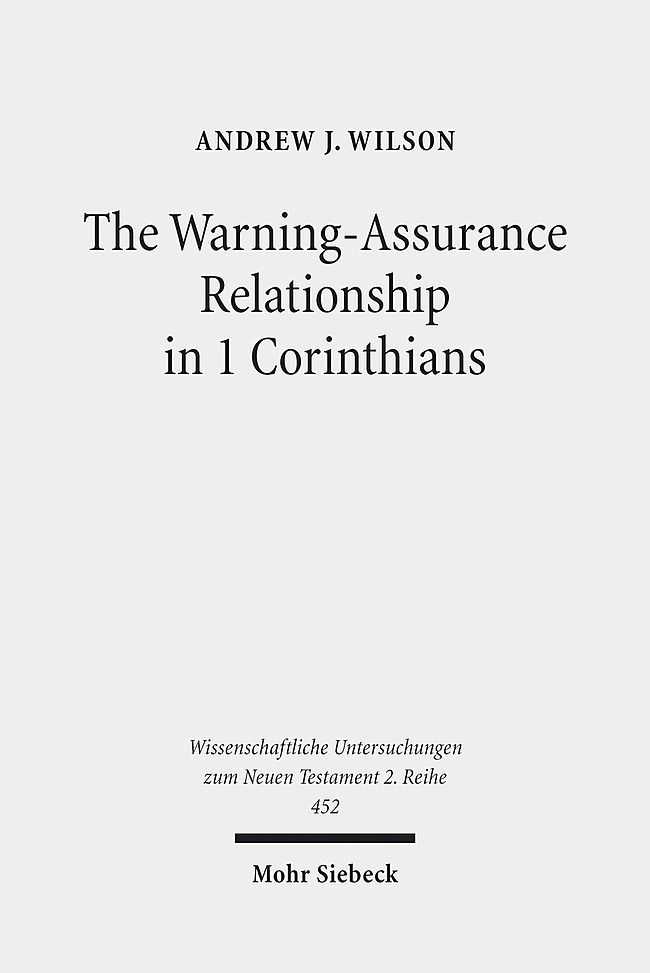 The Warning-Assurance Relationship in 1 Corinthians main product photo