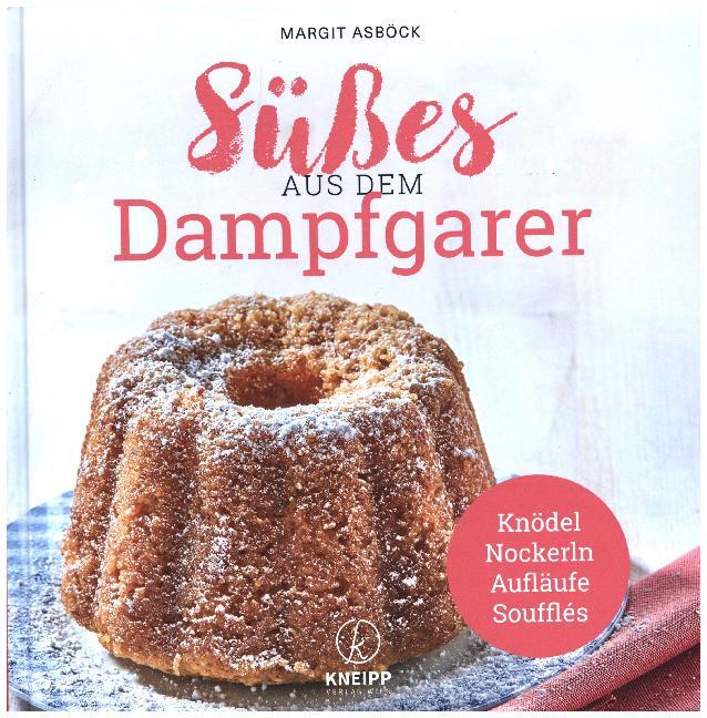 Süßes aus dem Dampfgarer main product photo