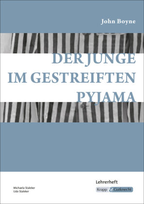 Der Junge im gestreiften Pyjama - John Boyne - Lehrerheft