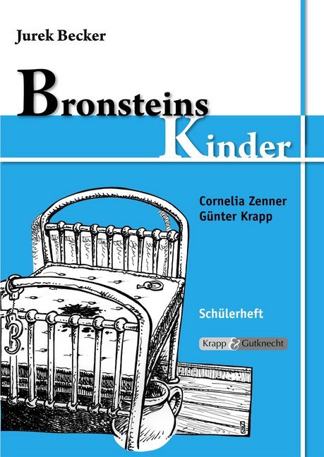 Jurek Becker: Bronsteins Kinder, Schülerheft main product photo