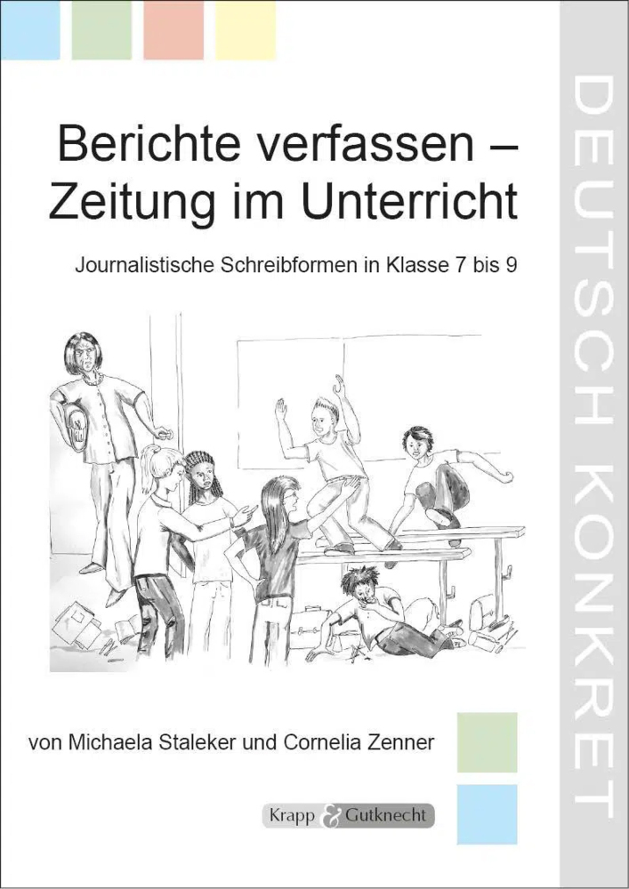 Berichte verfassen - Zeitung im Unterricht - Lehrerheft, m. 1 CD-ROM main product photo