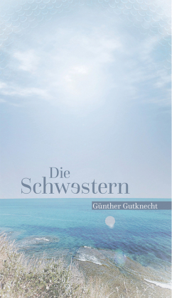 Die Schwestern