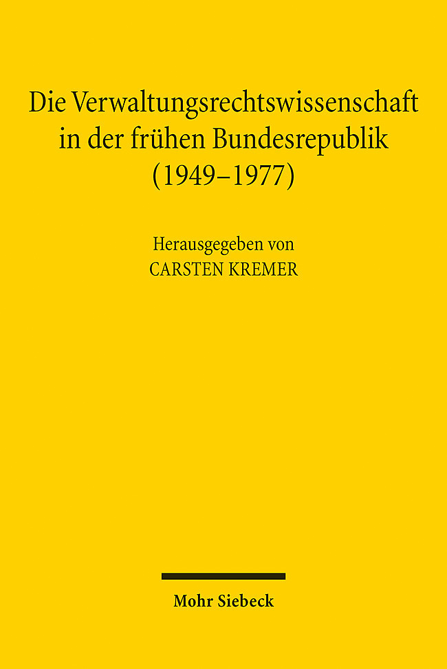 Die Verwaltungsrechtswissenschaft in der frühen Bundesrepublik (1949-1977) main product photo