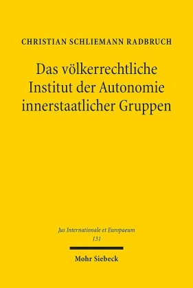 Das völkerrechtliche Institut der Autonomie innerstaatlicher Gruppen