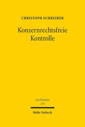 Konzernrechtsfreie Kontrolle