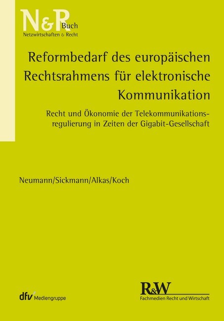Reformbedarf des europäischen Rechtsrahmens für elektronische Kommunikation main product photo