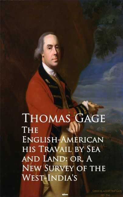 The English-American - Travel by Sea and Land or A New Survey of the West-India's main product photo