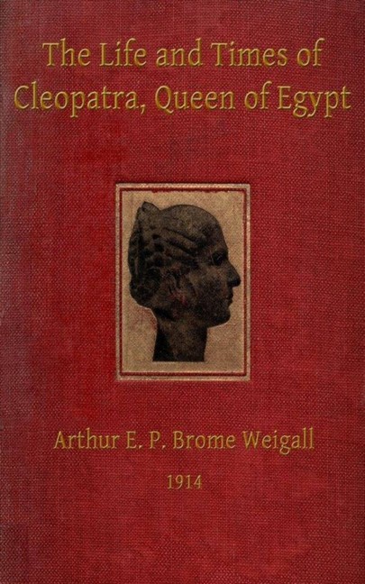 The Life and Times of Cleopatra, Queen of Egypt ann of the Roman Empire main product photo