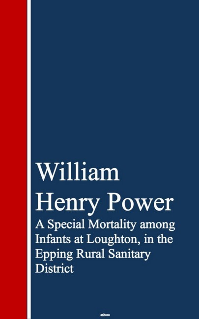 A Special Mortality among Infants at Loughton, ining Rural Sanitary District main product photo