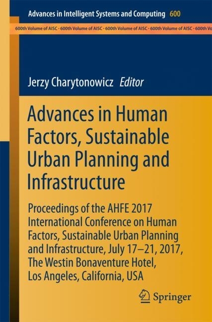 Advances in Human Factors, Sustainable Urban Planning and Infrastructure main product photo