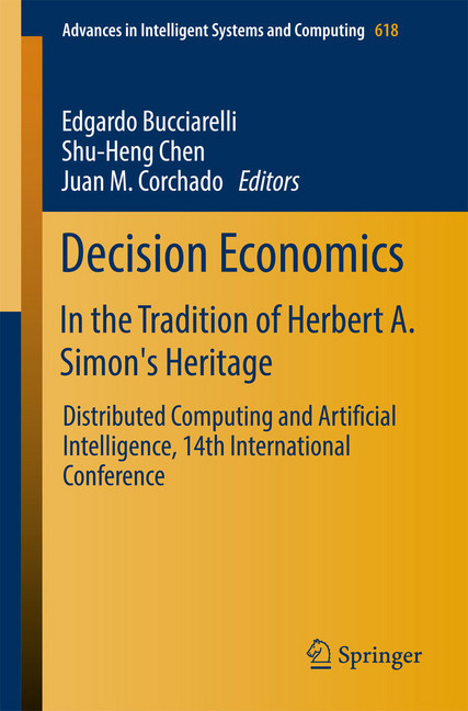Decision Economics: In the Tradition of Herbert A. Simon's Heritage main product photo