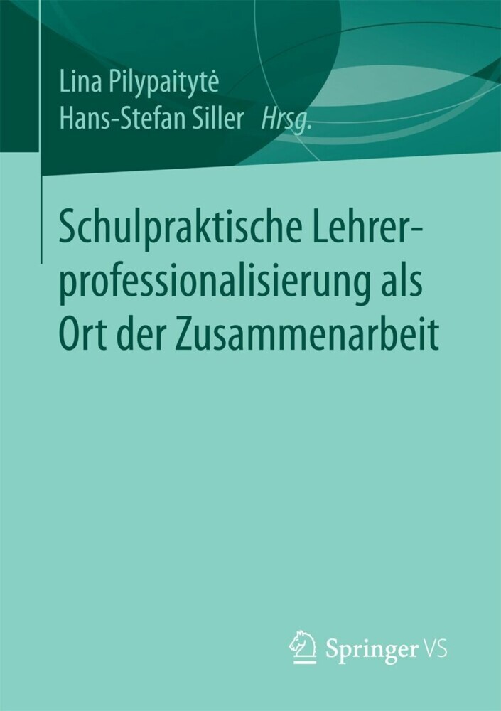 Schulpraktische Lehrerprofessionalisierung als Ort der Zusammenarbeit main product photo