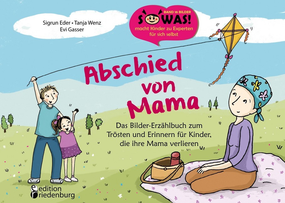 Abschied von Mama - Das Bilder-Erzählbuch zum Trösten und Erinnern für Kinder, die ihre Mama verlieren main product photo