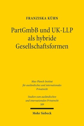PartGmbB und UK-LLP als hybride Gesellschaftsformen